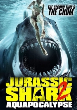 watch free Jurassic Shark 2: Aquapocalypse hd online