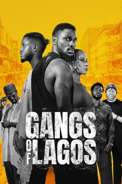 watch free Gangs of Lagos hd online