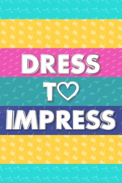 watch free Dress to Impress hd online