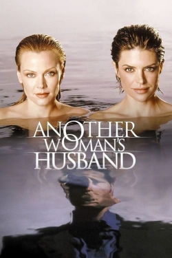 watch free Another Woman's Husband hd online