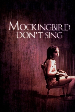 watch free Mockingbird Don't Sing hd online
