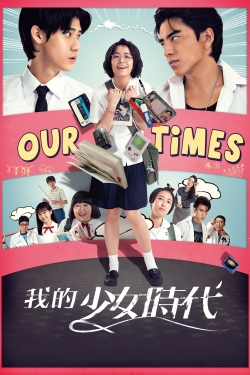 watch free Our Times hd online