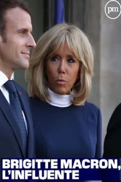 watch free Brigitte Macron, l'influente hd online