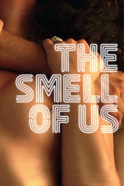 watch free The Smell of Us hd online