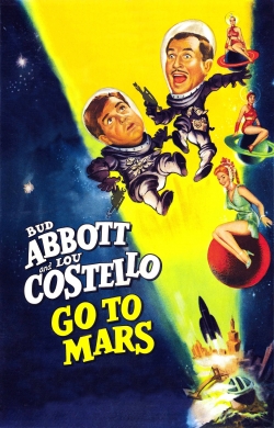 watch free Abbott and Costello Go to Mars hd online