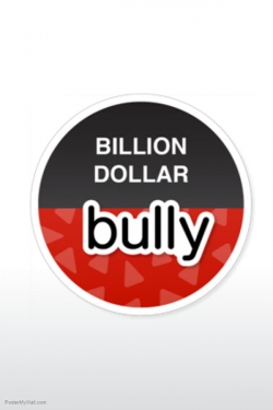 watch free Billion Dollar Bully hd online