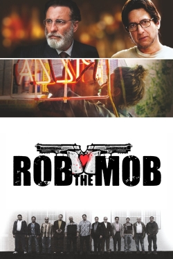 watch free Rob the Mob hd online