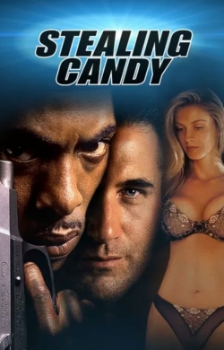 watch free Stealing Candy hd online