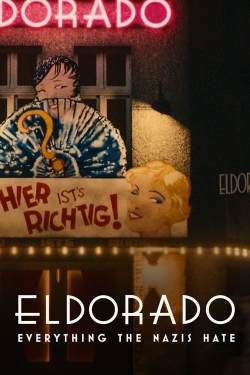 watch free Eldorado: Everything the Nazis Hate hd online