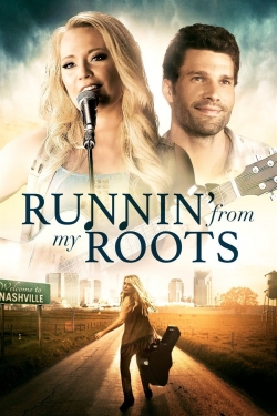 watch free Runnin' from my Roots hd online