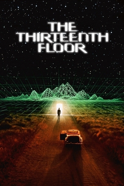 watch free The Thirteenth Floor hd online