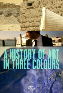 watch free A History of Art in Three Colours hd online