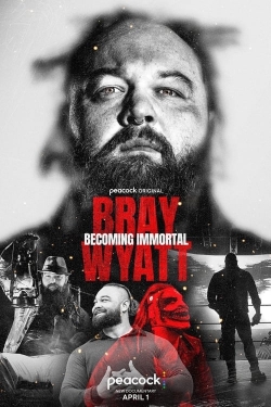 watch free Bray Wyatt: Becoming Immortal hd online