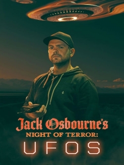 watch free Jack Osbourne's Night of Terror: UFOs hd online
