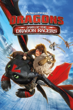 watch free Dragons: Dawn Of The Dragon Racers hd online