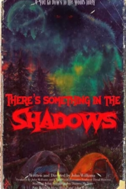 watch free There's Something in the Shadows hd online