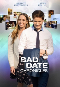 watch free Bad Date Chronicles hd online