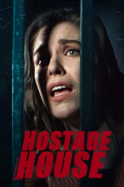 watch free Hostage House hd online