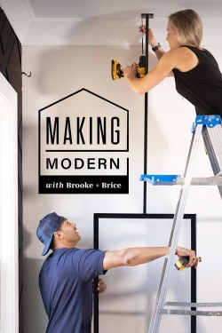 watch free Making Modern with Brooke and Brice hd online