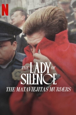 watch free The Lady of Silence: The Mataviejitas Murders hd online