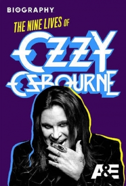 watch free Biography: The Nine Lives of Ozzy Osbourne hd online