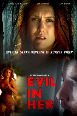 watch free Evil in Her hd online