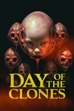 watch free Day of the Clones hd online