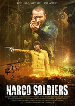 watch free Narco Soldiers hd online