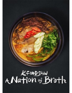 watch free K Food Show: A Nation of Broth hd online