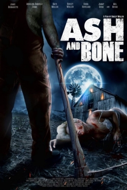watch free Ash and Bone hd online