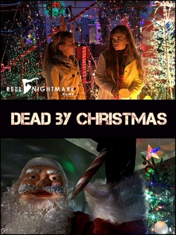 watch free Dead by Christmas hd online