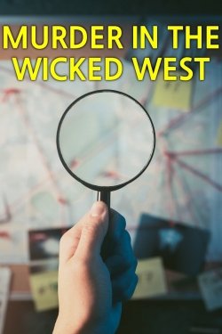 watch free Murder in the Wicked West hd online