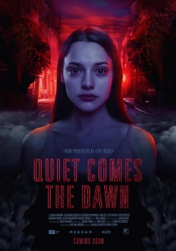 watch free Quiet Comes the Dawn hd online