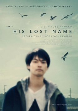 watch free His Lost Name hd online