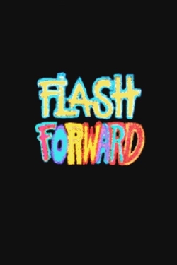 watch free Flash Forward hd online