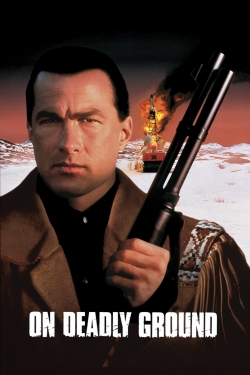 watch free On Deadly Ground hd online