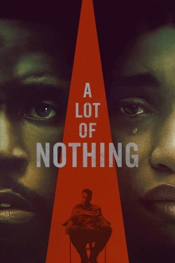 watch free A Lot of Nothing hd online