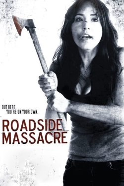 watch free Roadside Massacre hd online