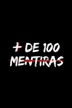 watch free Más de 100 Mentiras hd online