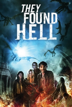 watch free They Found Hell hd online