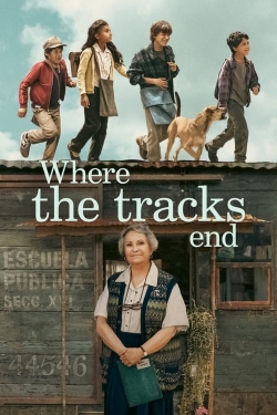 watch free Where the Tracks End hd online