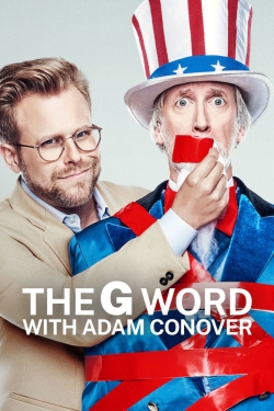 watch free The G Word with Adam Conover hd online