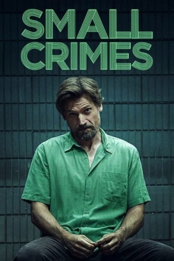 watch free Small Crimes hd online