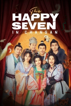 watch free The Happy Seven in Changan hd online