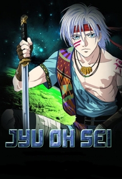 watch free Jyu-Oh-Sei hd online