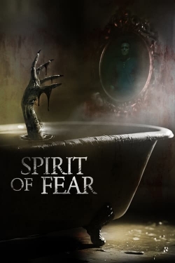 watch free Spirit of Fear hd online