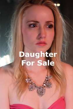 watch free Daughter for Sale hd online