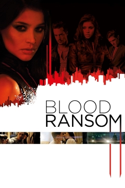 watch free Blood Ransom hd online