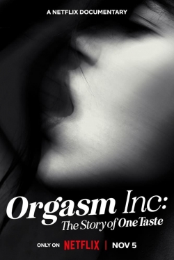 watch free Orgasm Inc: The Story of OneTaste hd online