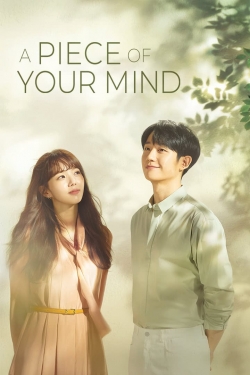 watch free A Piece of Your Mind hd online